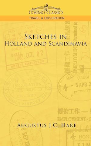 Sketches in Holland and Scandinavia