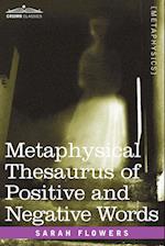 Metaphysical Thesaurus of Positive and Negative Words