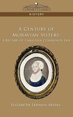 A Century of Moravian Sisters
