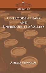 Untrodden Peaks and Unfrequented Valleys