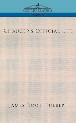 Chaucer's Official Life