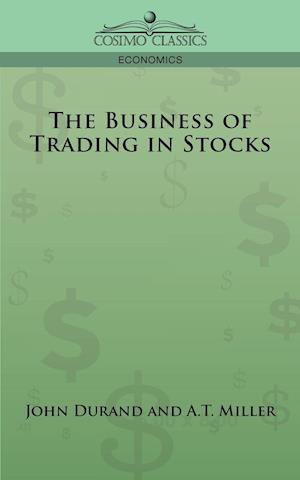 The Business of Trading in Stocks