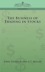 The Business of Trading in Stocks