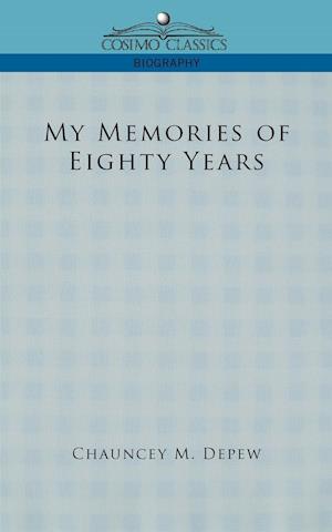 My Memories of Eighty Years