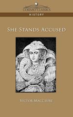 She Stands Accused