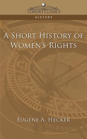 A Short History of Women's Rights