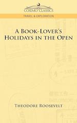 A Book-Lover's Holidays in the Open