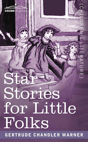 Star Stories for Little Folks