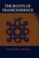 The Roots of Transcendence