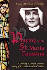 Praying with St. Maria Faustina