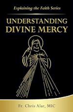 Understanding Divine Mercy