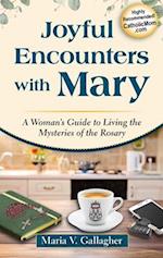 Joyful Encounters with Mary