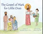 Gospel of Mark for Little Ones