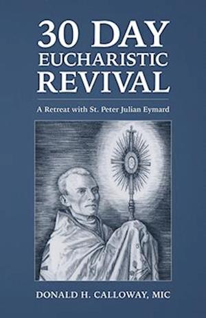 30-Day Eucharistic Revival