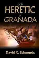 The Heretic of Granada
