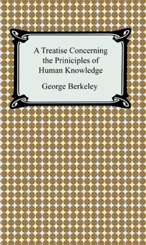 Treatise Concerning the Principles of Human Knowledge