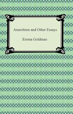 Anarchism and Other Essays