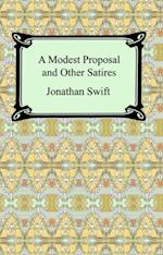 Modest Proposal and Other Satires