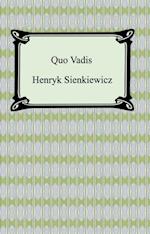 Quo Vadis: a Narrative of the Time of Nero