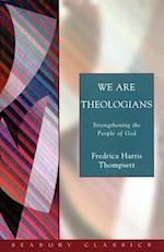 We Are Theologians