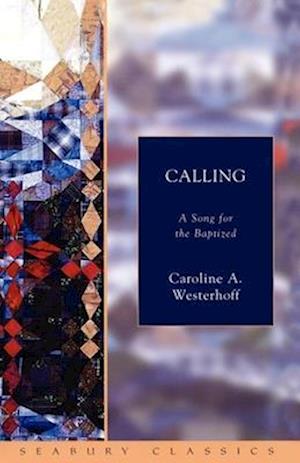 Calling: A Song for the Baptized