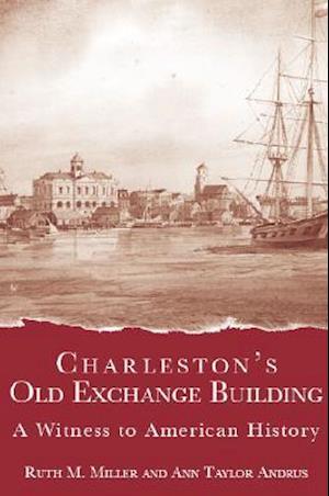 Charleston's Old Exchange Building