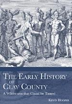 The Early History of Clay County