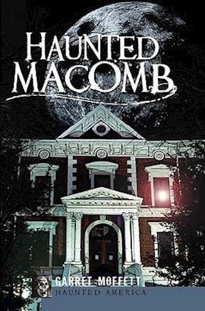 Haunted Macomb