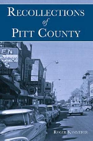 Recollections of Pitt County