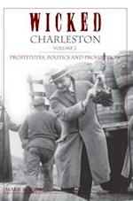 Wicked Charleston Volume Two