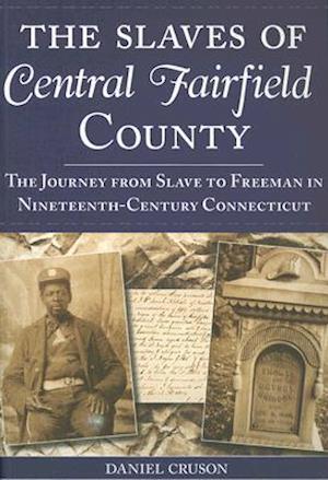 The Slaves of Central Fairfield County