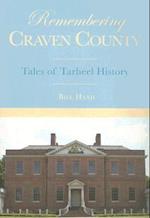 Remembering Craven County