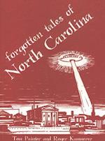 Forgotten Tales of North Carolina