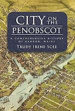 City on the Penobscot