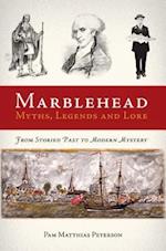 Marblehead Myths, Legends and Lore