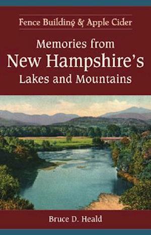 Memories from New Hampshire's Lakes and Mountains