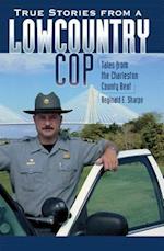 True Stories from a Lowcountry Cop