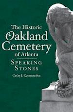 The Historic Oakland Cemetery of Atlanta