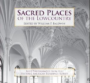 Sacred Places of the Lowcountry