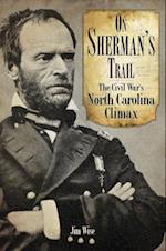 On Sherman's Trail