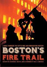 Boston's Fire Trail