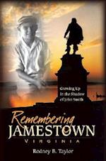 Remembering Jamestown, Virginia