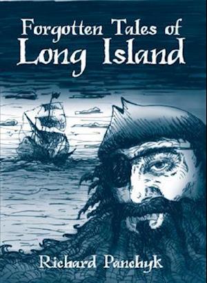 Forgotten Tales of Long Island