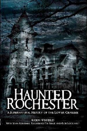 Haunted Rochester