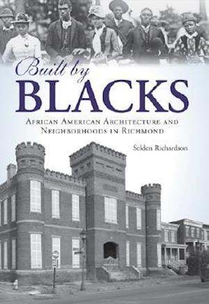 Built by Blacks