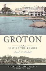 Remembering Groton