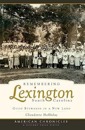 Remembering Lexington, South Carolina