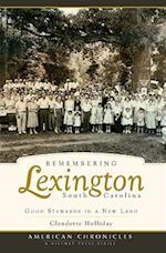 Remembering Lexington, South Carolina