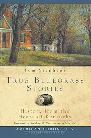 True Bluegrass Stories