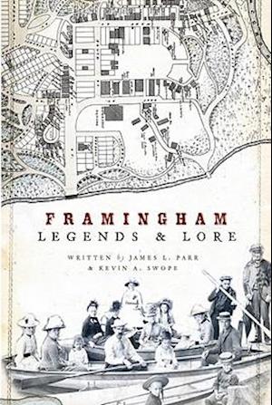 Framingham Legends & Lore